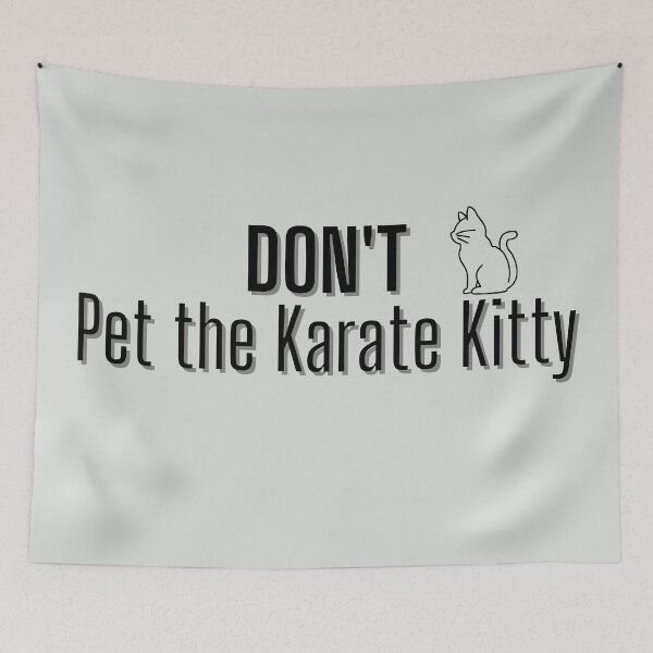 Item preview, Don't Pet the Karate Kitty designed and sold by katiebca2.
