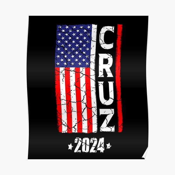 "Ted Cruz 2024 Vintage President Distressed American USA Flag" Poster