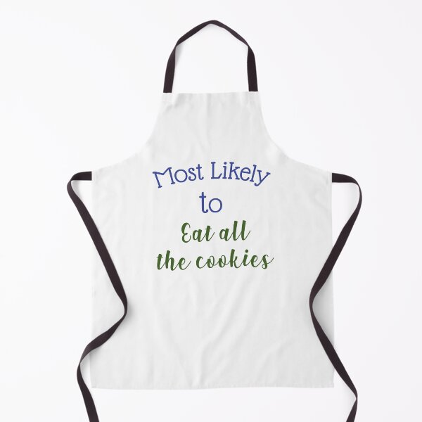 Item preview, most likely to eat all the cookies designed and sold by MallsD.
