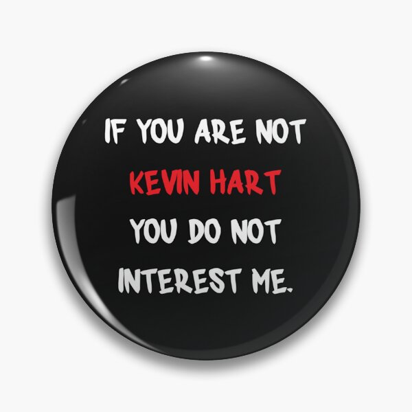 Item preview, If you are not - Kevin Hart Cla designed and sold by gloriasuy.