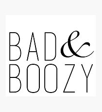 Schlechte & Boozy Fotodruck