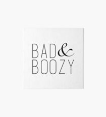 Schlechte & Boozy Galeriedruck