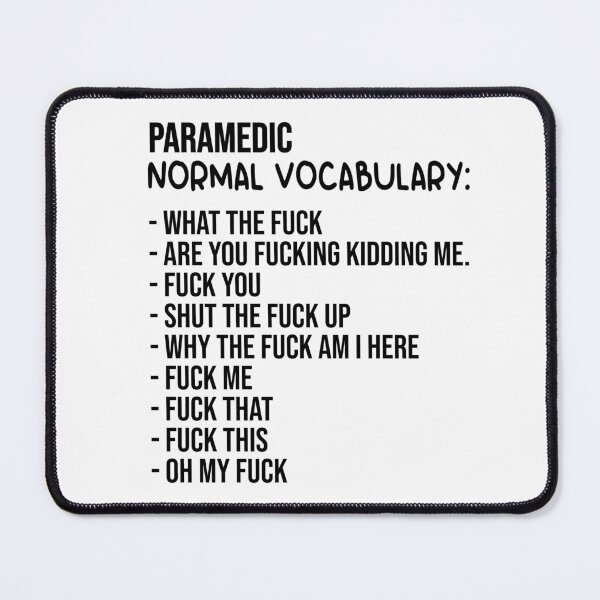 Item preview, Normal paramedic vocabulary - Funny Gift For paramedic designed and sold by JakubkoJunak.