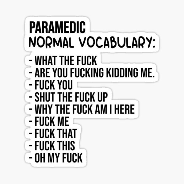 Item preview, Normal paramedic vocabulary - Funny Gift For paramedic designed and sold by JakubkoJunak.