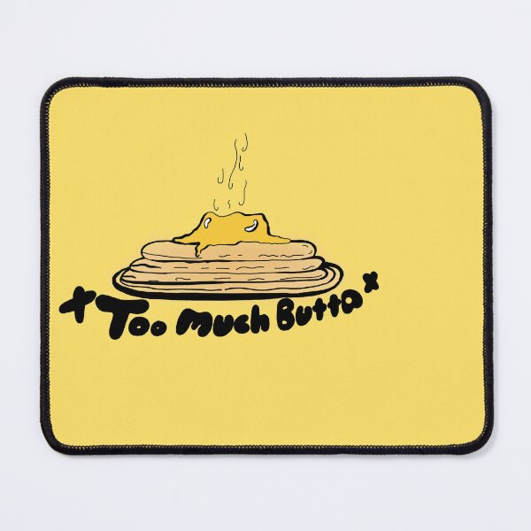 Item preview, Too much Butta designed and sold by IrishRice.