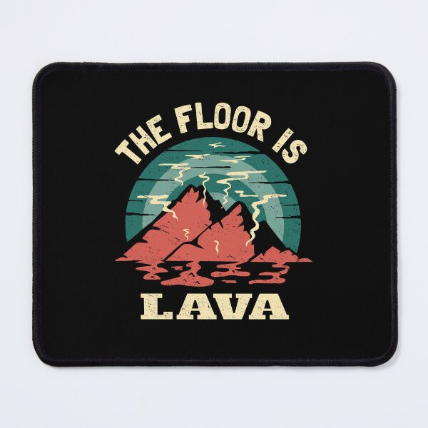 Item preview, The Floor Is Lava Game Volcano - Funny Floor Game designed and sold by propellerhead.