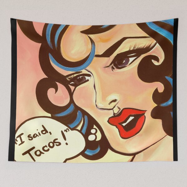 Aperçu de l'œuvre J'AI DIT TACOS! créée et vendue par TinaSalazar.