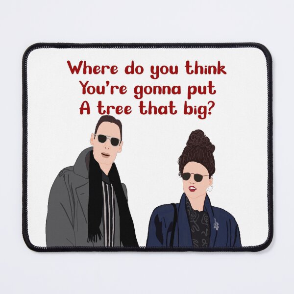 Item preview, Where do you think you’re gonna put a tree that big? designed and sold by froggyleggs.