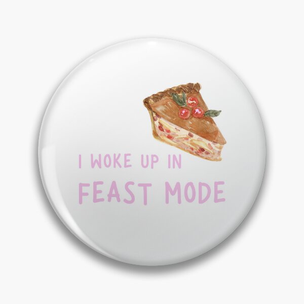 Item preview, I Woke Up In Feast Mode Funny Quote, Pumpkin Pie Slice in Watercolor  designed and sold by LaziniArts.