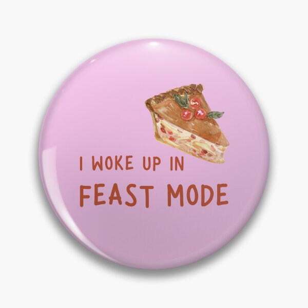 Item preview, I Woke Up In Feast Mode Funny Quote, Pumpkin Pie Slice in Watercolor  designed and sold by LaziniArts.