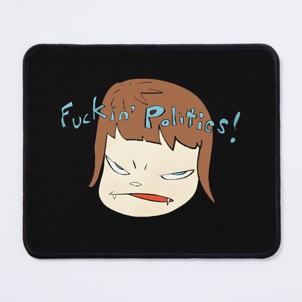 Item preview, Yoshimoto nara fuckin polities designed and sold by AlfredRufd.