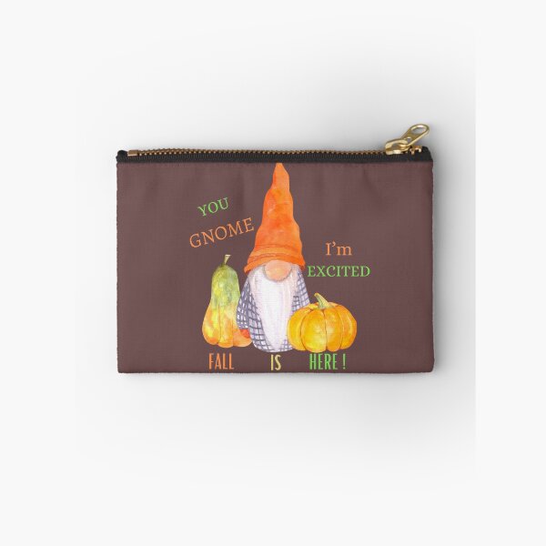 Item preview, You gnome I’m excited , fall is here designed and sold by TruLuv.
