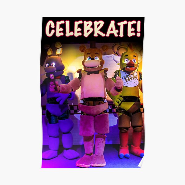 "FNAF Celebrate! poster" Poster for Sale by GamerSketch Redbubble
