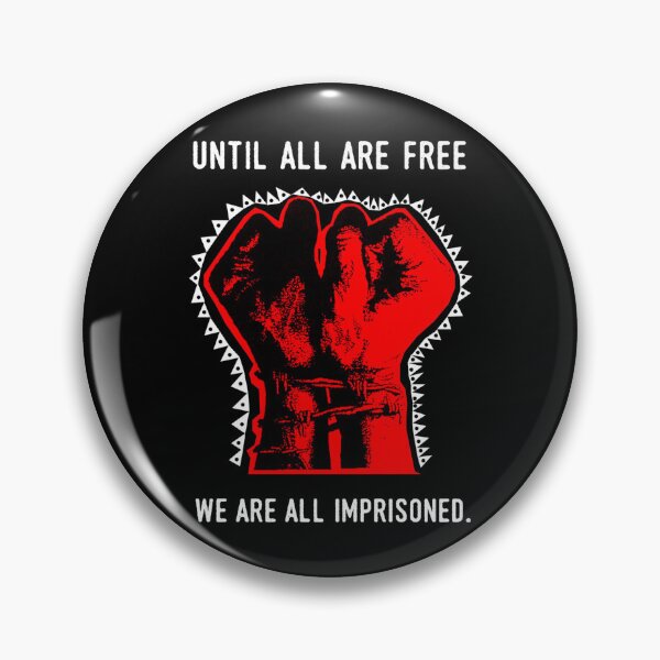 Item preview, Until All Are Free We Are All Imprisoned designed and sold by LeftLibertarian.