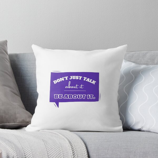 Item preview, Don't just talk about it - be about it. designed and sold by Twin2too.