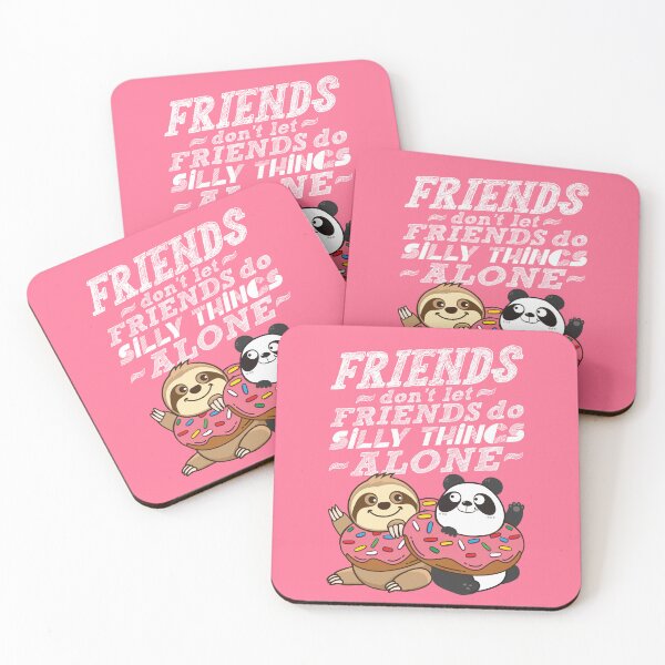 Item preview, Sloth Panda - Friends Don't Let Friends Do Silly Thing Alone designed and sold by plushism.