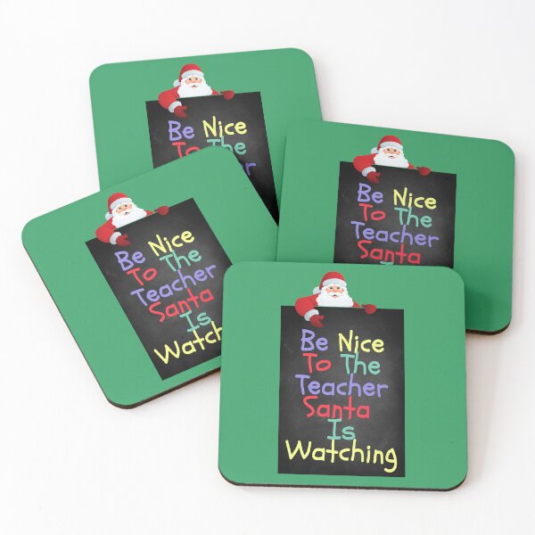 Item preview, Be Nice To The Teacher Santa Is Watching designed and sold by NineSevenFour.