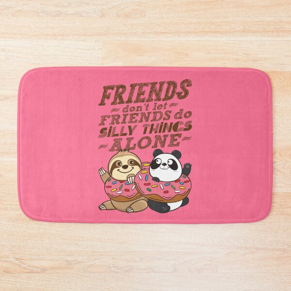 Item preview, Sloth Panda - Friends Don't Let Friends Do Silly Thing Alone designed and sold by plushism.