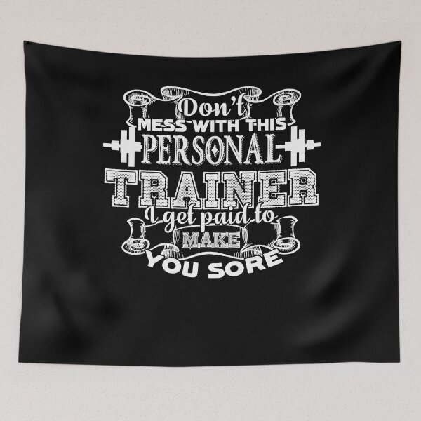 Item preview, Personal Trainer - Don't Mess With Personal Trainer designed and sold by UnknownArtistt.