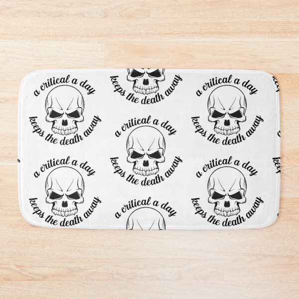 Item preview, Critical A Day Keeps The Death Away designed and sold by nextneveldesign.