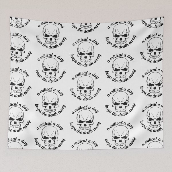 Item preview, Critical A Day Keeps The Death Away designed and sold by nextneveldesign.