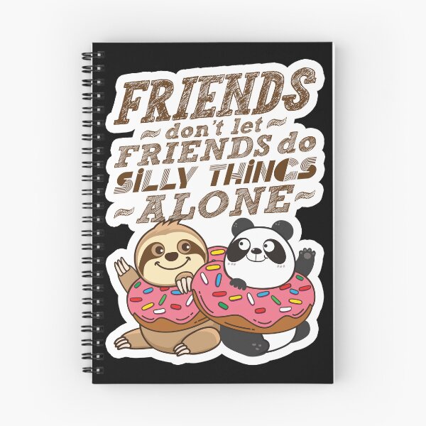 Item preview, Sloth Panda - Friends Don't Let Friends Do Silly Thing Alone designed and sold by plushism.