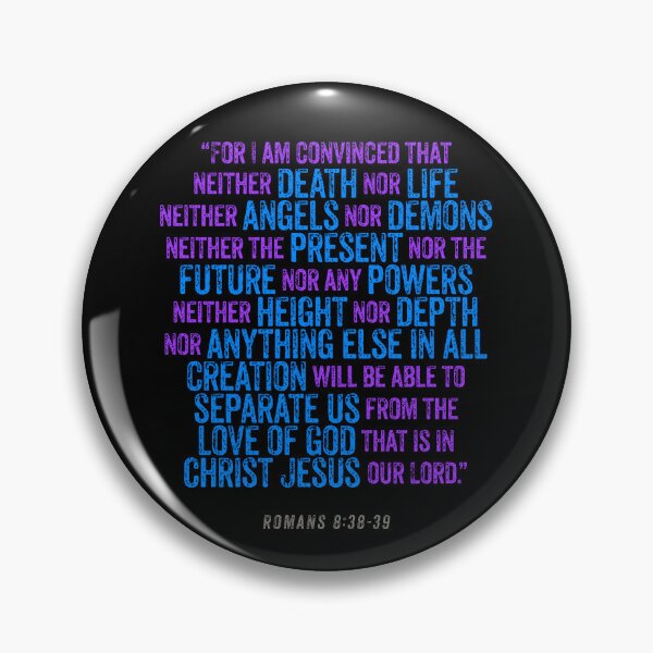 Item preview, Romans 8:38-39 v.3 designed and sold by x1brett.
