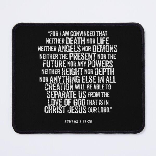Item preview, Romans 8:38-39 v.4 designed and sold by x1brett.