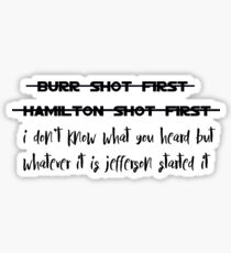JEFFERSON STARTED IT Sticker