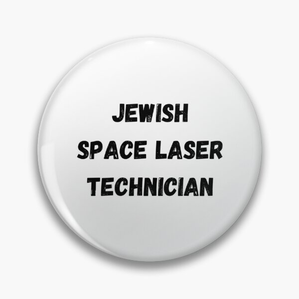 Item preview, Jewish Space Laser  (12) designed and sold by CeridwenAzuras.