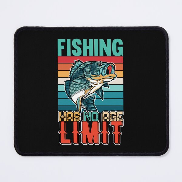 Item preview, Fishing Has No Age Limit Art Design Draw Street Art Text Phrase Quote designed and sold by BK-Fishing.