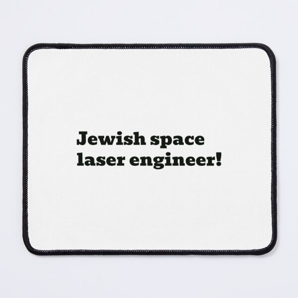 Item preview, jewish space laser engineer designed and sold by CeridwenAzuras.
