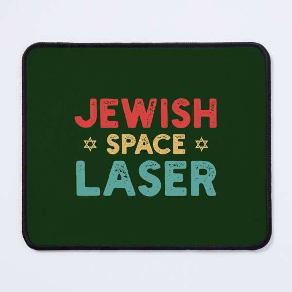 Item preview, Jewish Space Laser Funny sarcasm designed and sold by CeridwenAzuras.