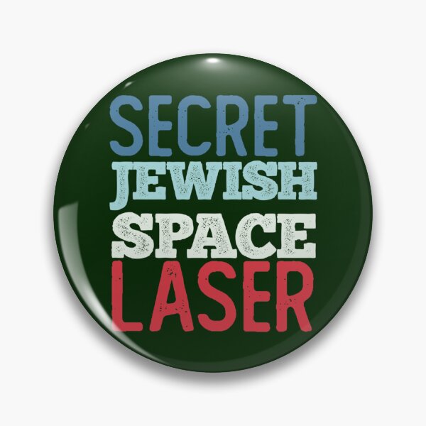 Item preview, Jewish Space Laser Funny Trending Secret       designed and sold by CeridwenAzuras.