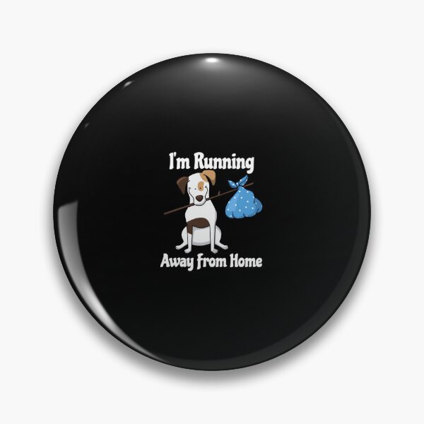 Item preview, Funny Dog I'm Running Away From Home designed and sold by vaharisanic.