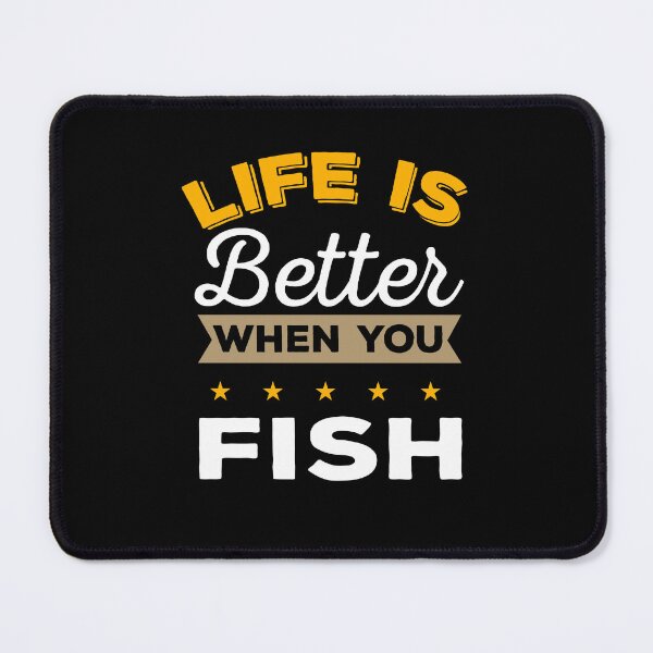 Item preview, Life Is Better If You Fishing designed and sold by 1681830934131.