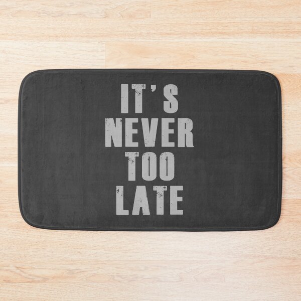 Item preview, It's Never Too Late Essential full color Graphic, Cool art printed Essential Vintage Casual Classic designed and sold by Danita111.