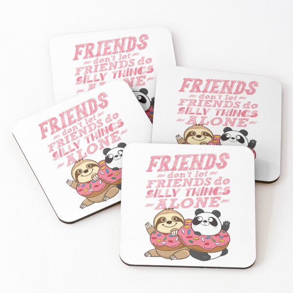 Item preview, Sloth Panda - Friends Don't Let Friends Do Silly Thing Alone designed and sold by plushism.
