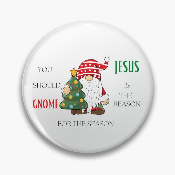 Item preview, Gnome Jesus is the reason designed and sold by TruLuv.