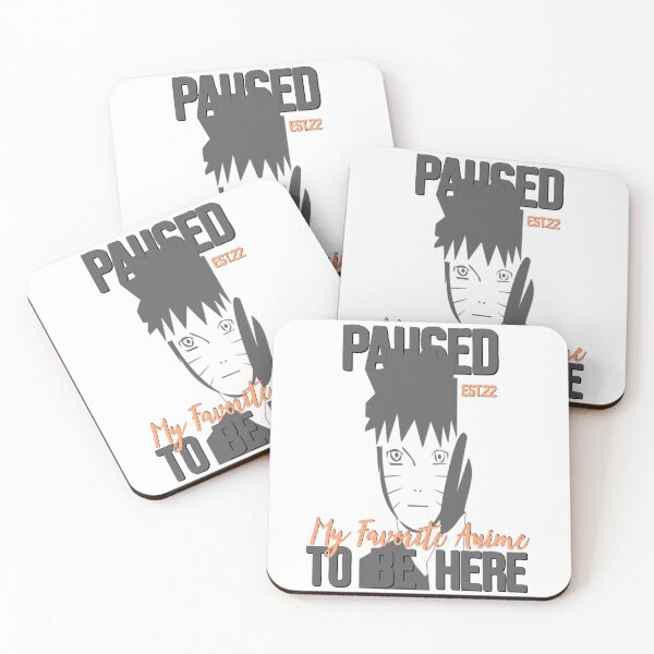 Item preview, PAUSED MY FAVORITE ANIME TO BE HERE designed and sold by GAADesignz.
