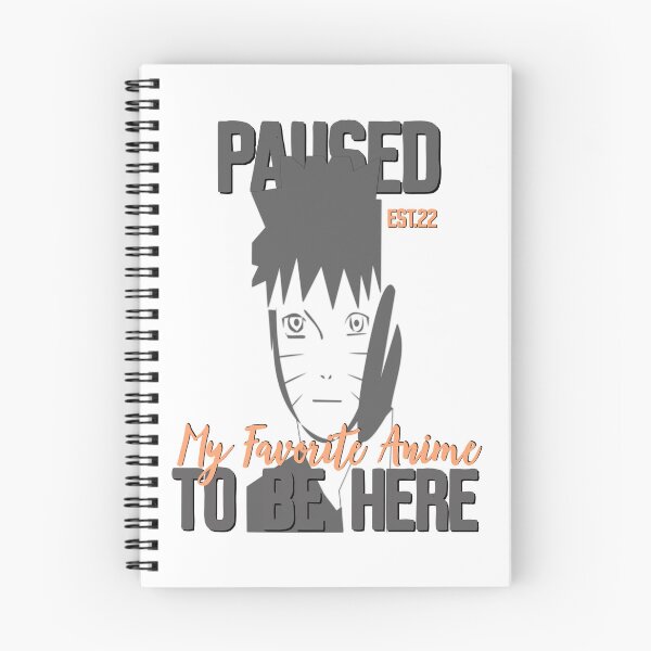 Item preview, PAUSED MY FAVORITE ANIME TO BE HERE designed and sold by GAADesignz.