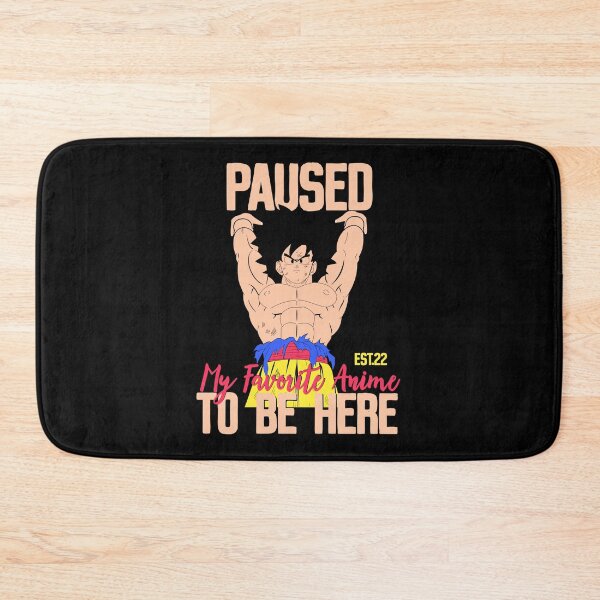 Item preview, PAUSED MY FAVORITE ANIME TO BE HERE designed and sold by GAADesignz.