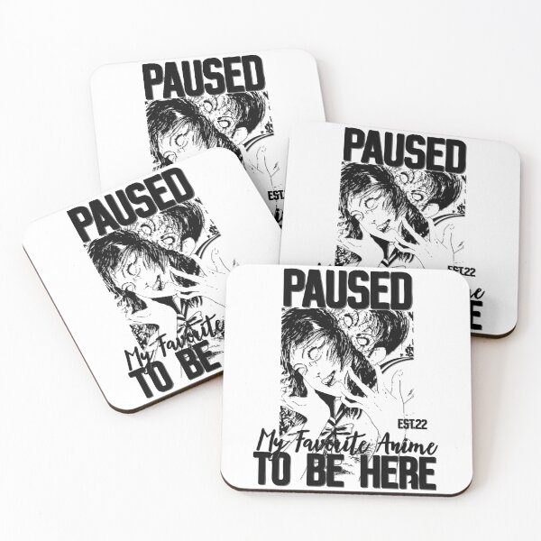 Item preview, PAUSED MY FAVORITE ANIME TO BE HERE designed and sold by GAADesignz.