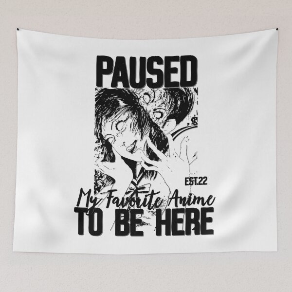 Item preview, PAUSED MY FAVORITE ANIME TO BE HERE designed and sold by GAADesignz.