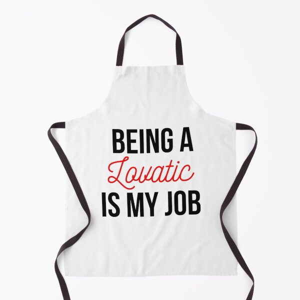 Item preview, Being a Lovatic is my job designed and sold by estelagchplotan.