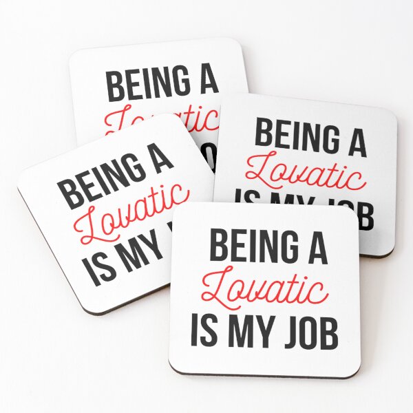 Item preview, Being a Lovatic is my job  designed and sold by estelagchplotan.
