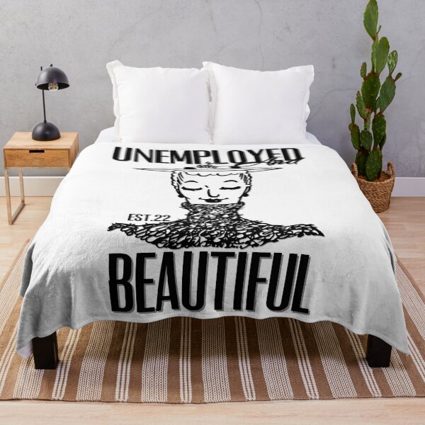 Item preview, UNEMPOLYED AND BEAUTIFUL designed and sold by GAADesignz.