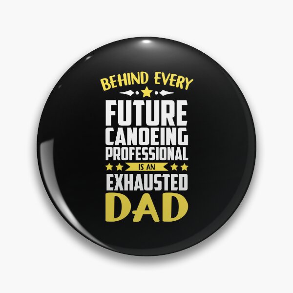 Item preview, Professional Canoeist - Exhausted Dad - Funny designed and sold by 1681830934131.