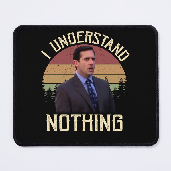 Item preview, The Office Michael Scott I Understand Nothing Vintage designed and sold by Kellyunique.