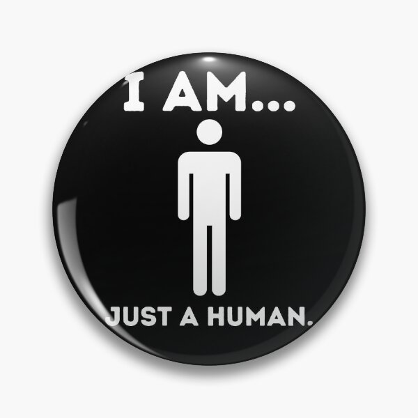 Item preview, I am just a human - white - normal people - for everybody - human body - human resources designed and sold by PrzemekWoj.